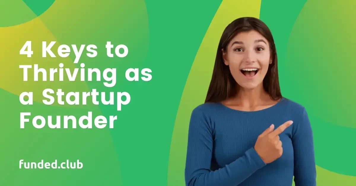 how-to-succeed-as-a-startup-founder:-4-essential-steps