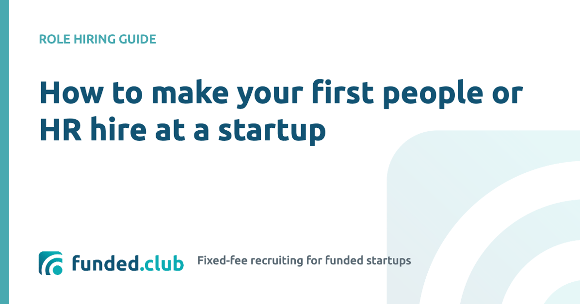 how-to-make-your-first-people-or-hr-hire-at-a-startup