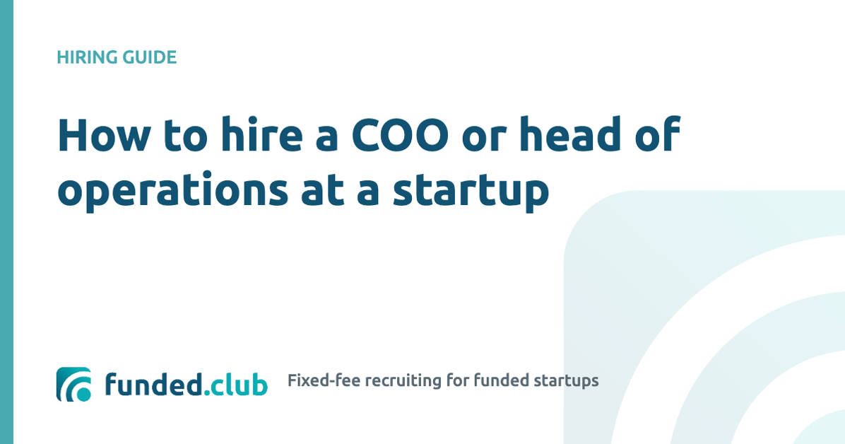 how-to-hire-a-coo-or-head-of-operations-at-a-startup