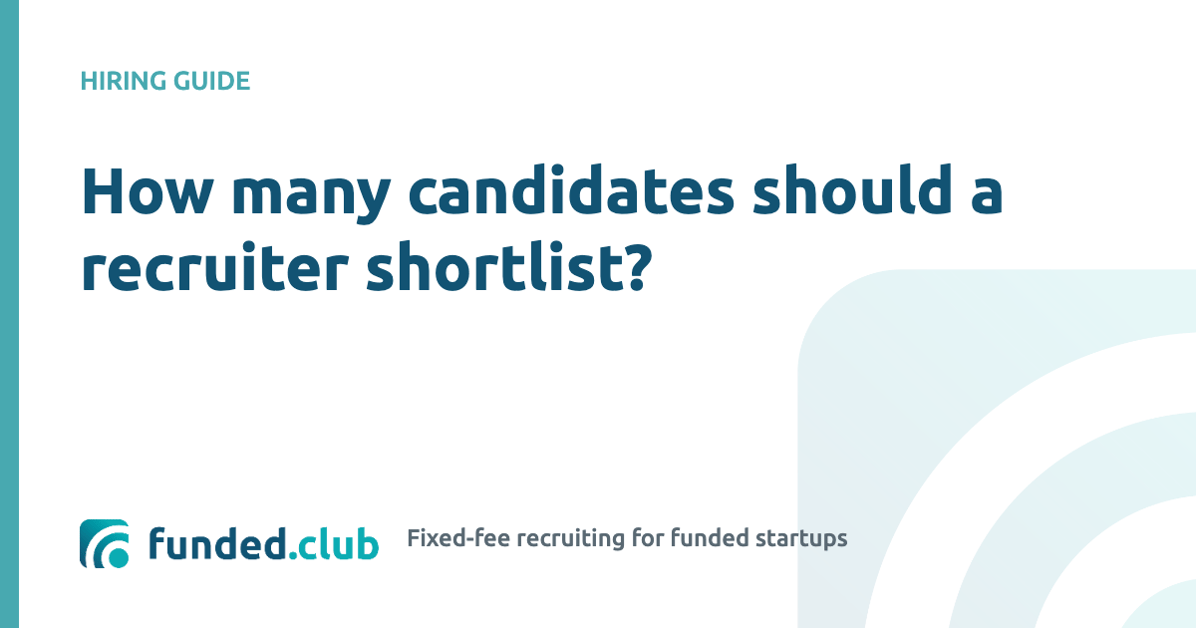 how-many-candidates-should-a-recruiter-shortlist?
