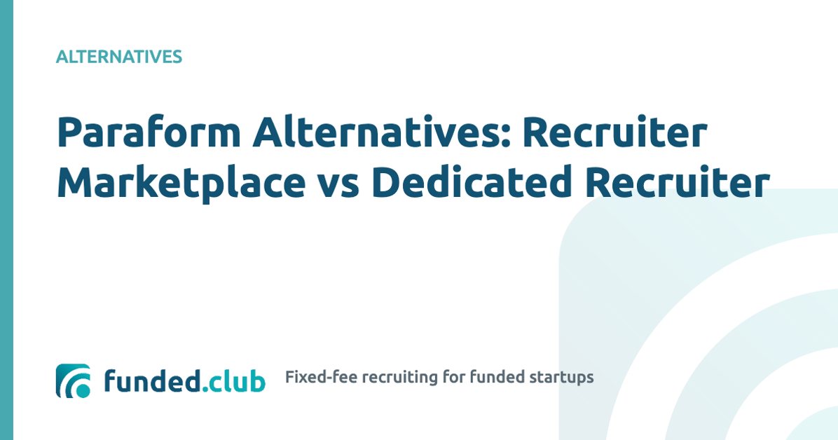 paraform-alternatives:-recruiter-marketplace-vs-dedicated-recruiter