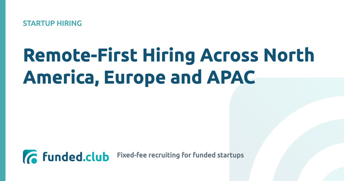 remote-first-hiring-across-north-america,-europe-and-apac