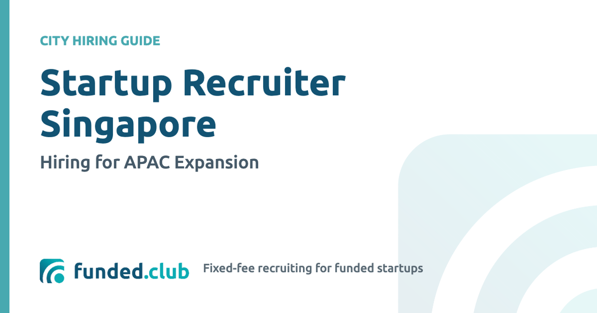 startup-recruiter-singapore:-hiring-for-apac-expansion