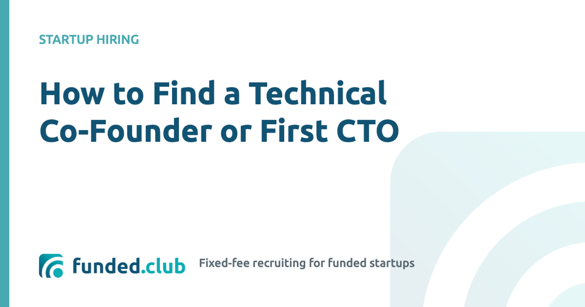 how-to-find-a-technical-co-founder-or-first-cto