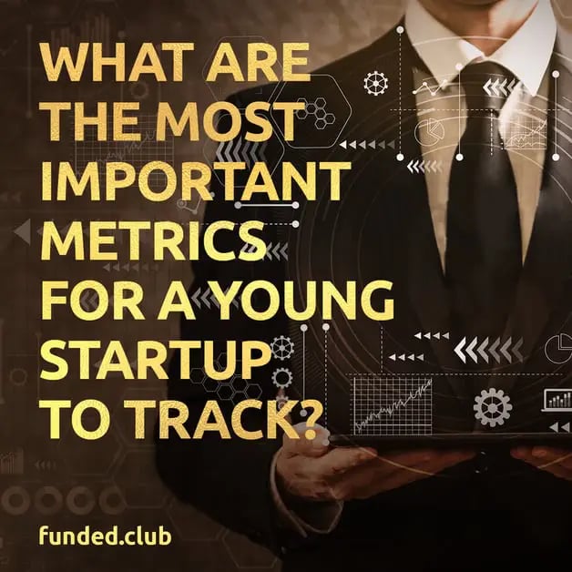 8-important-metrics-for-a-young-startup-to-track-today